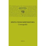 P. S. B. volumul 7. Cronografia - Sfantul Teofan Marturisitorul