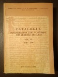 Catalogul documentelor Țării Rom&acirc;nești din Arhivele Statului vol. VI: 1645-1649