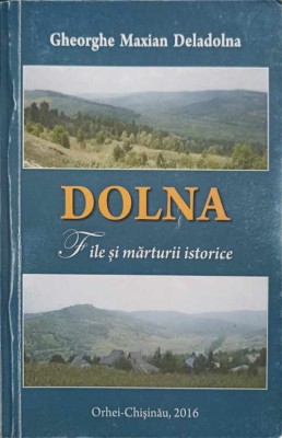 DOLNA, FILE SI MARTURII ISTORICE-GHEORGHE MAXIAN DELADOLNA-239036 foto