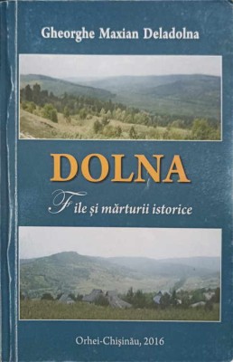 DOLNA, FILE SI MARTURII ISTORICE-GHEORGHE MAXIAN DELADOLNA foto