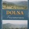 DOLNA, FILE SI MARTURII ISTORICE-GHEORGHE MAXIAN DELADOLNA