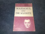 GEORGE MIHAIL ZAMFIRESCU - MAIDANUL CU DRAGOSTE