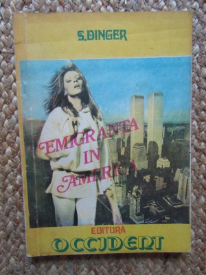 Emigranta in America - S. Dinger foto