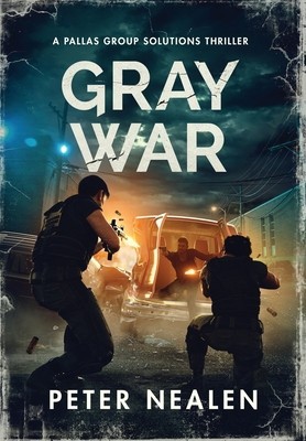 Gray War: A Pallas Group Solutions Thriller foto
