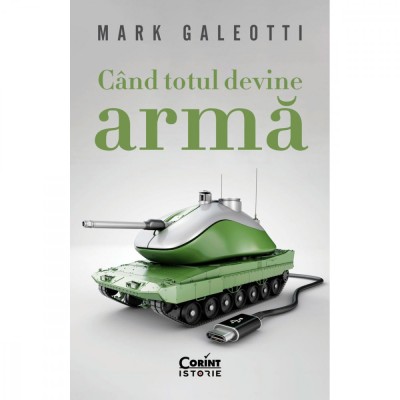 Cand totul devine arma, Mark Galeotti foto