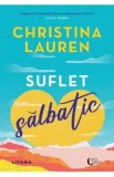 Suflet salbatic - Christina Lauren