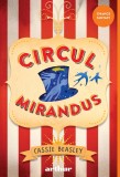 Cumpara ieftin Circul Mirandus | paperback - Cassie Beasley, Arthur