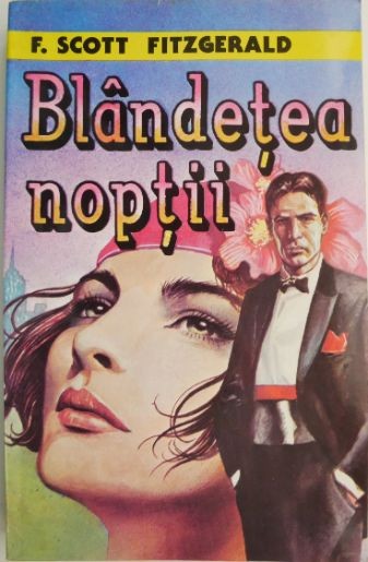Blandetea noptii &ndash; F. Scott Fitzgerald