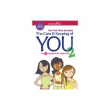 The Care and Keeping of You 2: The Body Book for Older Girls