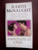 Carte Roman de Dragoste Aminteste-ti cand - Judith McNaught - Editura Miron, 479 pagini