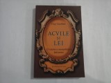 ACVILE SI LEI - O ISTORIE A MONARHIILOR BALCANICE - GUY GAUTHIER