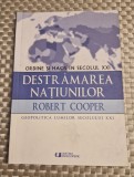 Destramarea natiunilor Robert Cooper