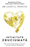 Intimitate zbuciumata - Janet G. Woititz