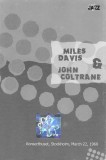 Caseta Miles Davis &amp; John Coltrane &lrm;&ndash; Konserthuset, Stockholm, March 22, 1960, Casete audio, Jazz