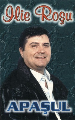 Casetă audio Ilie Roșu &amp;ndash; Vol. 7 Apașul, originală foto
