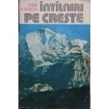 Valentina Stefan-Caradeanu - Intalniri pe creste (Editia: 1983)