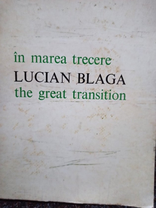 Lucian Blaga - In marea trece (editia 1975)