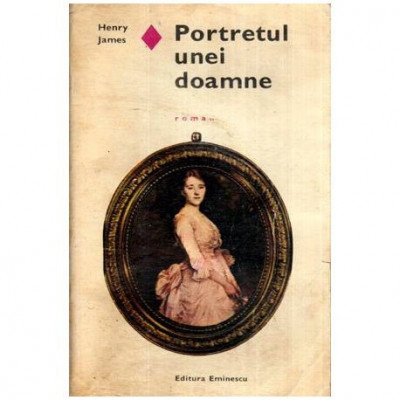 Henry James - Portretul unei doamne - roman - 115910 foto