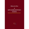 A szulejmanov&aacute;ci csata. H&aacute;bor&uacute;s-fantasztikus reg&eacute;ny - Milosevits P&eacute;ter