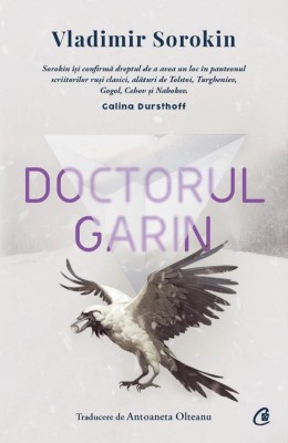 Doctorul Garin, Vladimir Sorokin - Editura Curtea Veche foto
