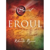 Cumpara ieftin Secretul. Eroul - Rhonda Byrne, Editura Adevar Divin, Carte de Spiritualitate, Coperta Cartonata, 260 pagini