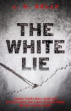 The White Lie : The gripping and heart-breaking historical thriller based on a true story - Editura SAS Gardners EU