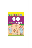 Colorăm. 40 imagini la circ - Paperback - *** - Erc Press