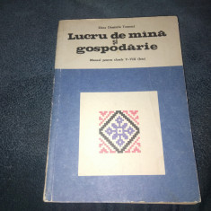 LUCRU DE MANA SI GOSPODARIA MANUAL PENTRU CLASELE V-VIII FETE 1973