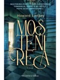 Cumpara ieftin Mostenirea/Howard Linskey