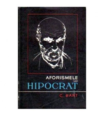 Constantin Bart - Aforismele lui Hipocrat - 106827 foto