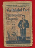 &quot;Veritabiulul cod al manierelor elegante pentru tineretul de orice conditiune&quot;