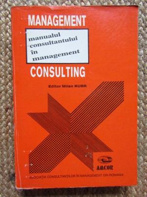Management consulting. Manualul consultantului in management foto