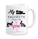 Cana alba personalizata &quot;My favorite thing to do is you&quot;, INOVATIX&reg;. 330ml, Oem