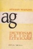Dictionar de Idei Literare vol. 1, A-G - Adrian Marino, Editura Eminescu - Studii Critica Literara