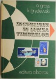 Incursiune in lumea timbrelor &ndash; O. Gross