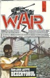 Dezertorul - Roman Jean Louis Lafitte, Editura Z, 1994, 195 pagini, Colectia War