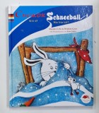 SCHNEEBALL WER BIN ICH ? CARTE PENTRU COPII CU TEXT IN GERMANA SI RUSA von MUSTAFA CEBE und IBRAHIM CAYAR , illustrationen von ESIN SAHIN , 2008