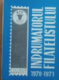 INDRUMATORUL FILATELISTULUI 1970-1971