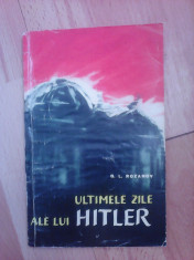 Ultimele zile ale lui Hitler - G.L. ROZANOV foto