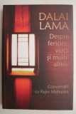Dalai Lama despre fericire, viață și dezvoltare personală - Carte
