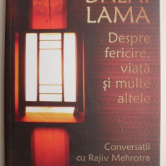 Dalai Lama despre fericire, viata si multe altele