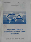 Asigurarea Calitatii In Invatamantul Superior Tehnic Din Roma - Mihai Gafitanu, Costache Rusu ,521261