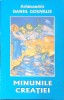 Minunile Creatiei - Arhim. Daniil Gouvalis, Editura Bunavestire, 2008, Carte crestinism, religie, limba romana