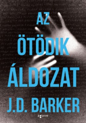 Az &amp;ouml;t&amp;ouml;dik &amp;aacute;ldozat - J.D. Barker foto