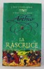 LA RASCRUCE - AL DOILEA VOLUM AL TRILOGIEI ARTHUR de KEVIN CROSSLEY - HOLLAND , 2009
