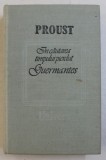 IN CAUTAREA TIMPULUI PIERDUT . GUERMANTES de PROUST , 1989