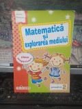Matematica și explorarea mediului, Clasa pregătitoare, semestrul 2, Arina Damian, editura Elicart, 2017, 154