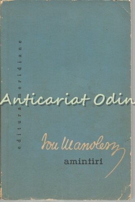 Amintiri - Ion Manolescu