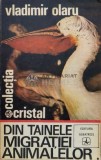 Cumpara ieftin Din tainele migratiei animalelor - 1958 - Vladimir Olaru (L12), Albatros
