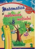 Matematica si explorarea mediului. Clasa pregatitoare 6-7 ani